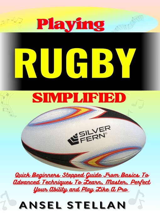 Title details for Playing RUGBY Simplified by Ansel stellan - Available